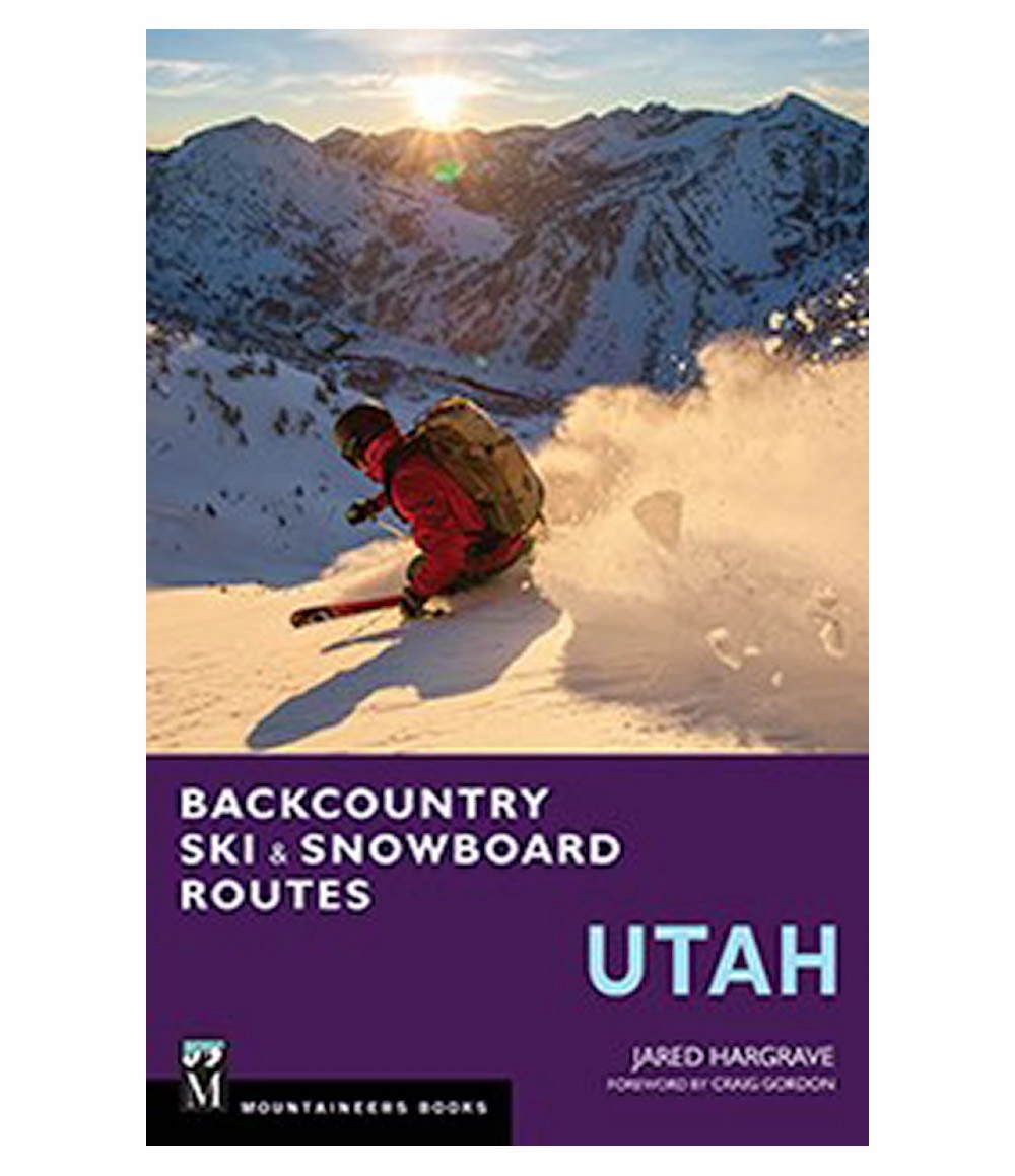 Backcountry Ski & Snowboard Routes: Utah